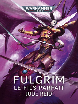 cover image of Fulgrim: Le Fils Parfait